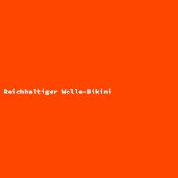 Reichhaltiger Wolle-Bikini