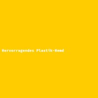Hervorragendes Plastik-Hemd