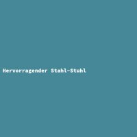 Hervorragender Stahl-Stuhl