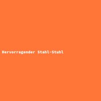 Hervorragender Stahl-Stuhl