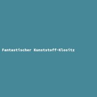 Fantastischer Kunststoff-Klositz